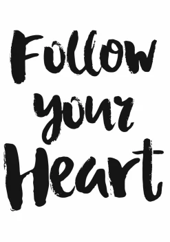  Plakat typograficzny 43 follow your heart